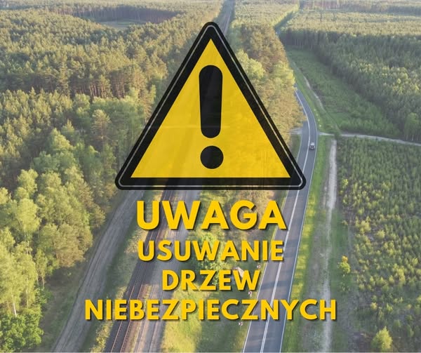 Uwaga prace leśne Grabówno – Mościska - Okaliniec - Grabionna